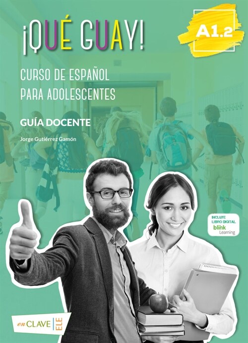 ­Que guayl! A1.2 - Guia docente