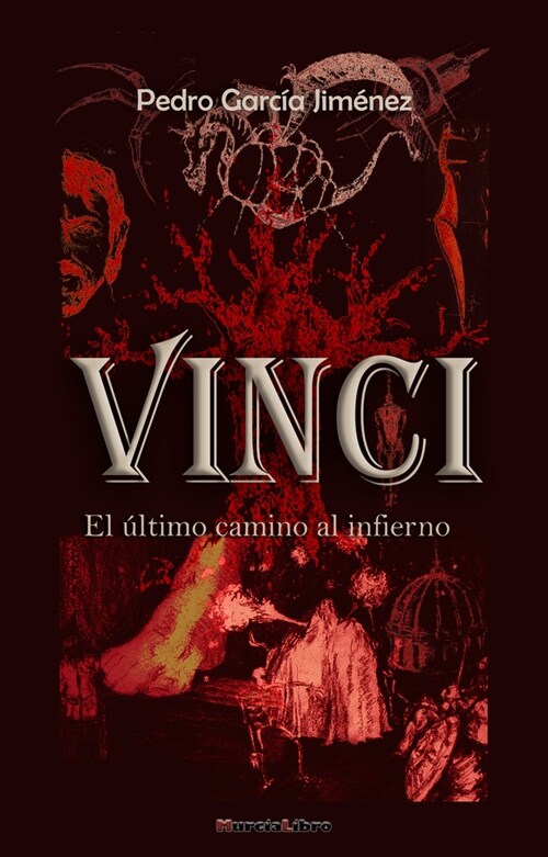 VINCI ULTIMO CAMINO AL INFIERNO