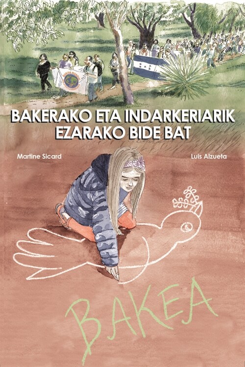 BAKEA ETA INDARKERIARIK GABEKO BIDEA (Fold-out Book or Chart)