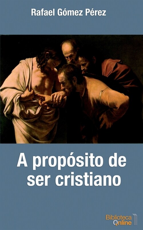 A prop?ito de ser cristiano (Paperback)
