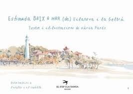 Estimada BAIX A MAR (de) Vilanova i la Geltru