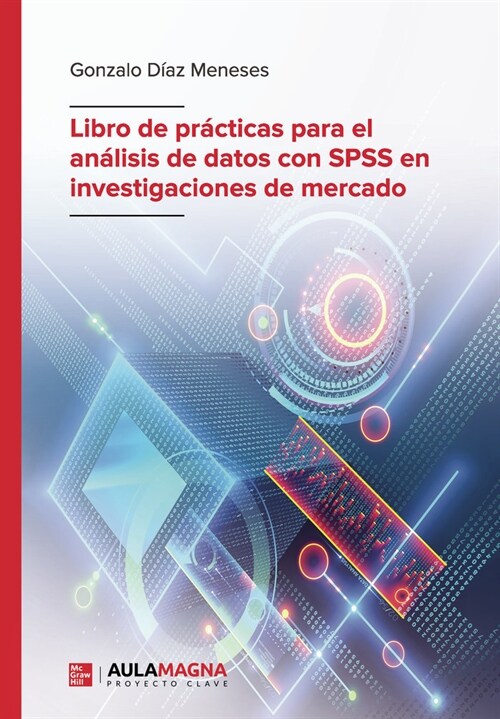 Libro de practicas para el analisis de datos con SPSS en investigaciones de mercado
