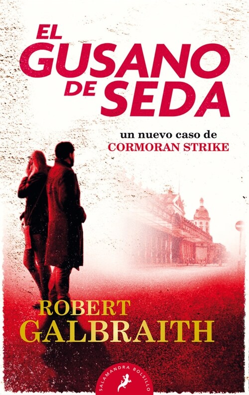 El gusano de seda (Cormoran Strike 2) (Fold-out Book or Chart)