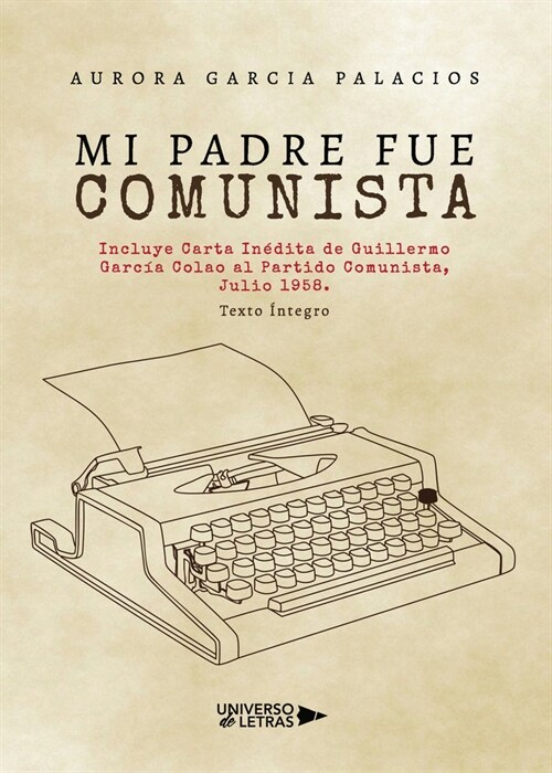 Mi padre fue comunista (Fold-out Book or Chart)