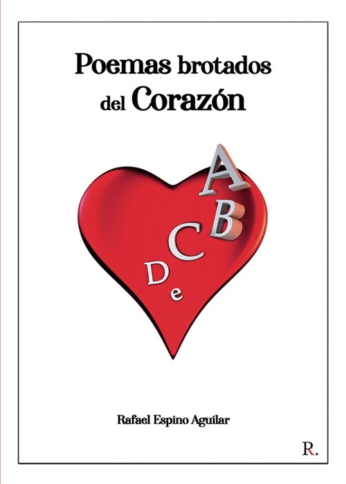 Poemas brotados del corazon (Rs)