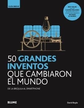 GB. 50 grandes inventos que cambiaron el mundo (Fold-out Book or Chart)