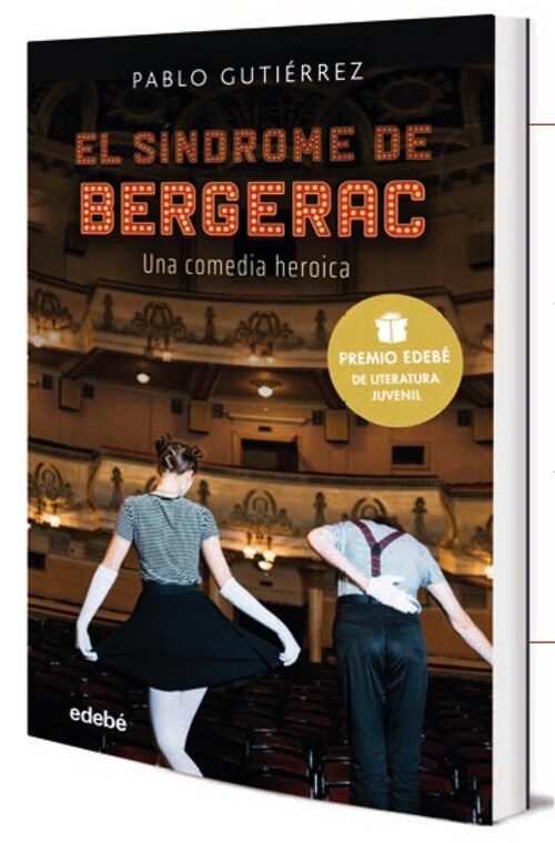 EL SINDROME BERGERAC (Premio EDEBE de Literatura Juvenil 2021)