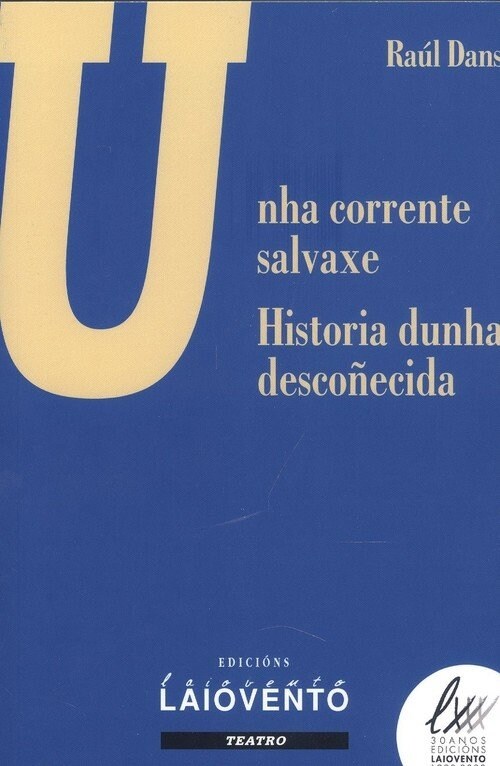 Unha corrente salvaxe - Historia dunha desconhecida (Rs)