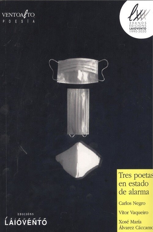 Tres poetas en estado de alarma (Fold-out Book or Chart)