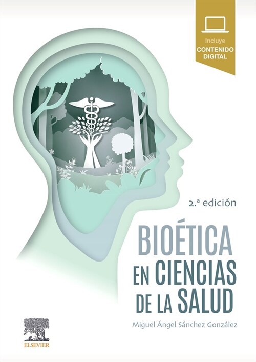 Bioetica en Ciencias de la Salud (2ª ed.)