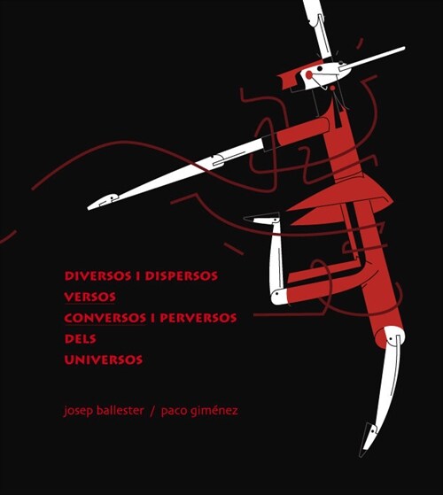 Diversos i dispersos versos conversos i perversos dels universos (Ot)