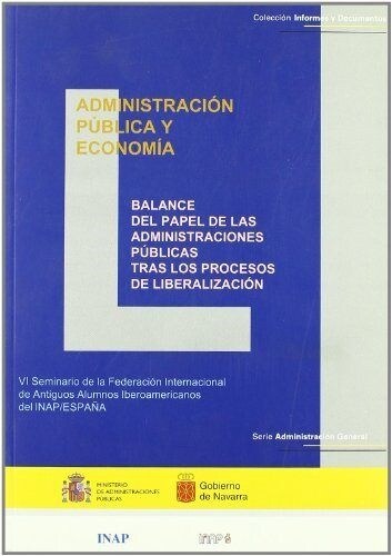 Administracion publica y economia: balance del papel de las Administraciones publicas tras los proce (Fold-out Book or Chart)