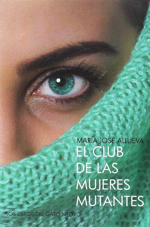 EL CLUB DE LAS MUJERES MUTANTES (Fold-out Book or Chart)