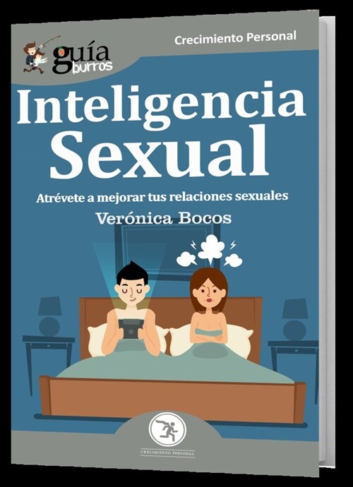 Gu?Burros Inteligencia Sexual: Atr?ete a mejorar tus relaciones sexuales (Paperback)