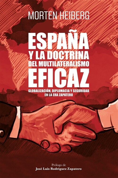 Espana y la doctrina del multilateralismo eficaz