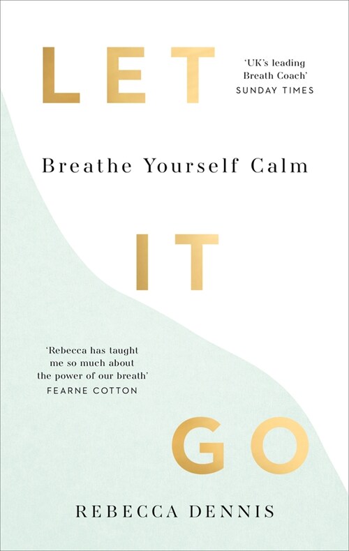 Let It Go : Breathe Yourself Calm (Hardcover)