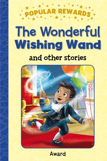 The Wonderful Wishing Wand (Hardcover)