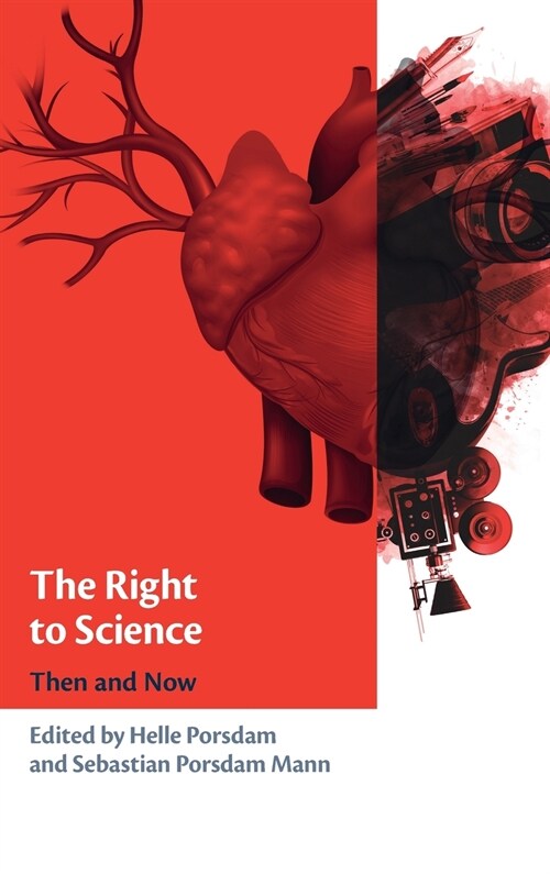 The Right to Science : Then and Now (Hardcover)