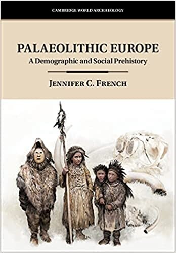 Palaeolithic Europe : A Demographic and Social Prehistory (Hardcover)
