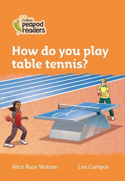 Level 4 - How do you play table tennis? (Paperback, American edition)