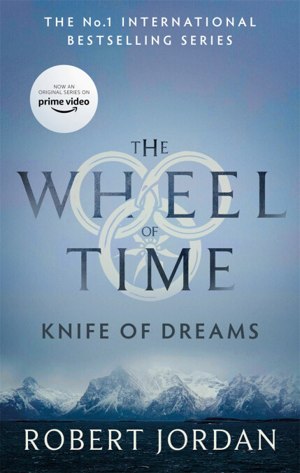Knife Of Dreams : Book 11 of the Wheel of Time (Paperback)