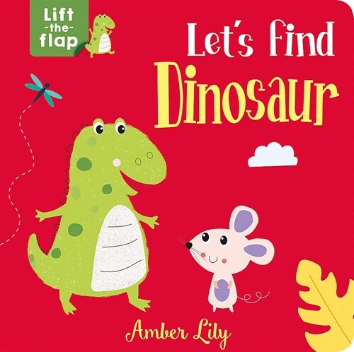 Lets Find Dinosaur (Board Book)