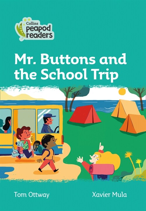 Level 3 - Mr. Buttons and the School Trip (Paperback, American edition)