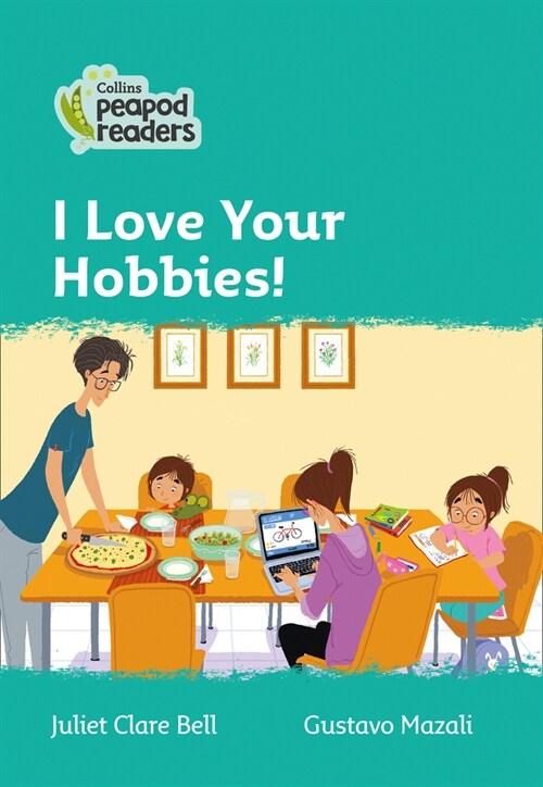 Level 3 - I Love Your Hobbies! (Paperback, American edition)