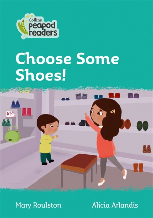 Level 3 - Choose Some Shoes! (Paperback, American edition)