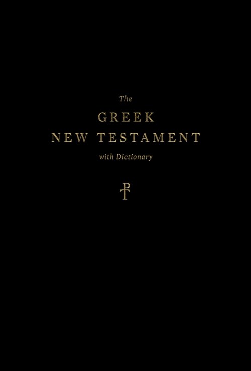 The Greek New Testament, Produced at Tyndale House, Cambridge, with Dictionary (Hardcover) (Hardcover)