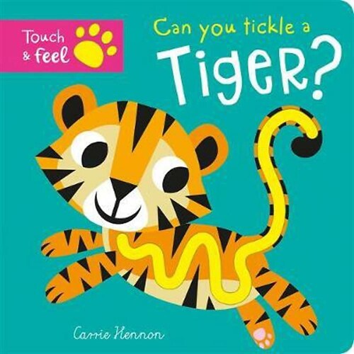 Can you tickle a tiger? (Board Book)