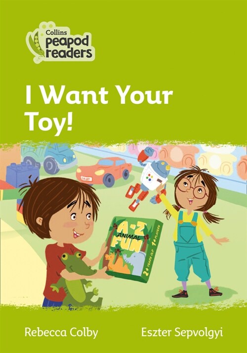 Level 2 - I Want Your Toy! (Paperback, American edition)