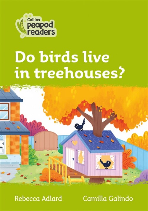 Level 2 - Do birds live in treehouses? (Paperback, American edition)
