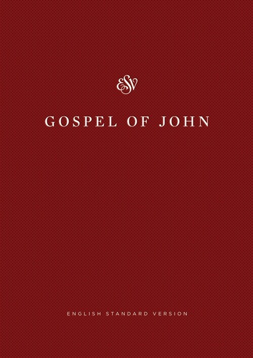 ESV Gospel of John, Share the Good News Edition (Paperback)