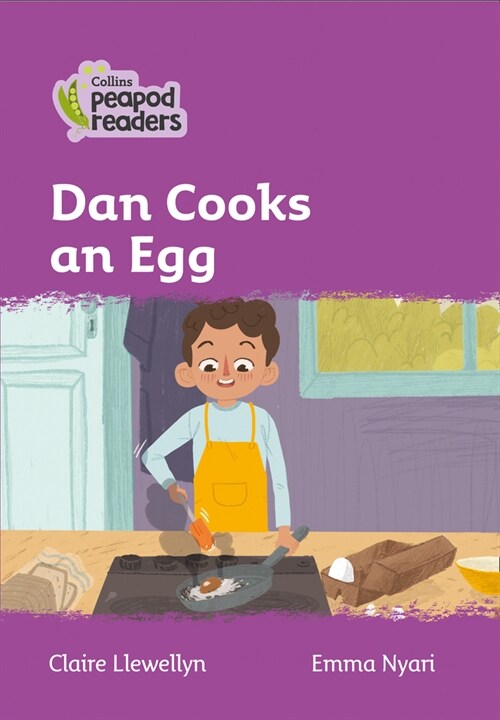 Level 1 - Dan Cooks an Egg (Paperback, American edition)