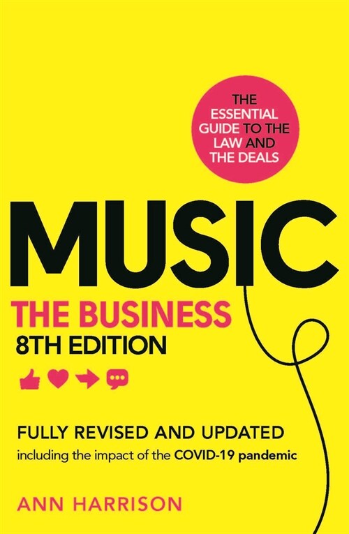 Music: The Business (8th edition) : (8th edition) (Hardcover)