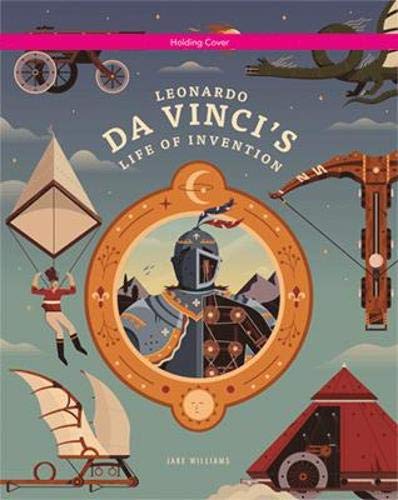 Leonardo da Vincis Life of Invention (Hardcover)