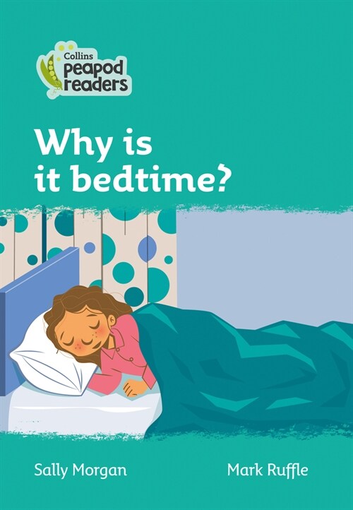 Level 3 - Why is it bedtime? (Paperback, American edition)