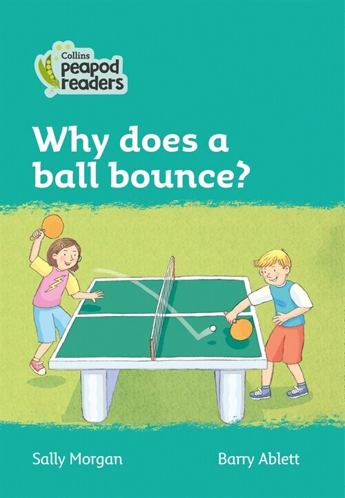 Level 3 - Why does a ball bounce? (Paperback, American edition)