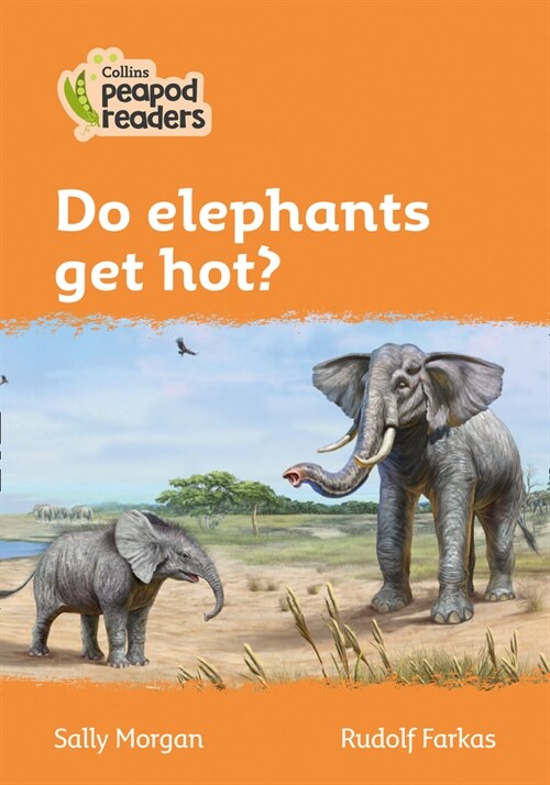 Level 4 - Do elephants get hot? (Paperback, American edition)