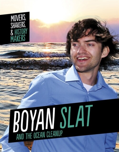 Boyan Slat and The Ocean Cleanup (Paperback)