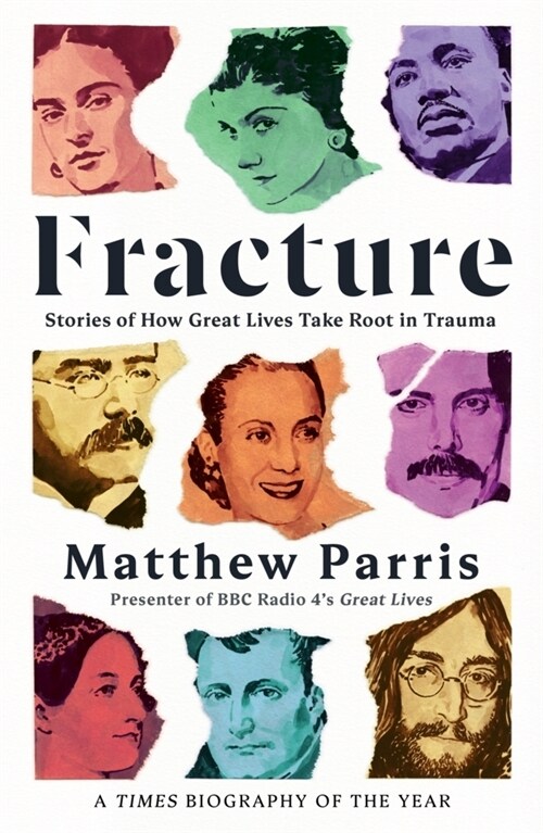 Fracture : Stories of How Great Lives Take Root in Trauma (Paperback, Main)