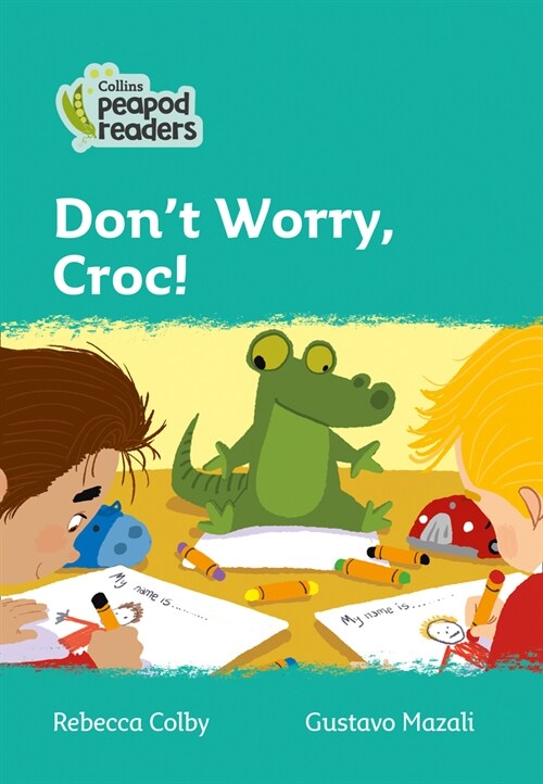 Level 3 - Dont Worry, Croc! (Paperback, American edition)