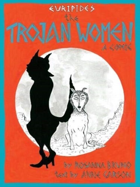 The Trojan Women : a comic (Paperback)