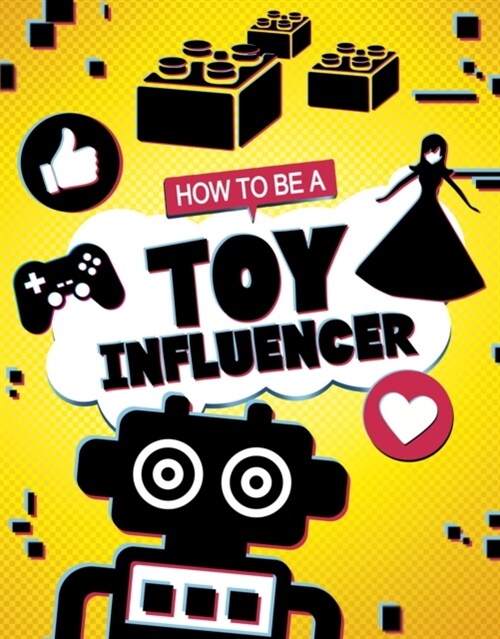 How to be a Toy Influencer (Hardcover)