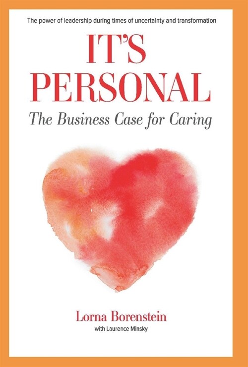 Its Personal: The Business Case for Caring (Hardcover)