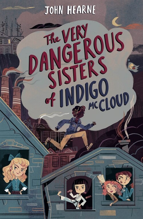 The Very Dangerous Sisters of Indigo McCloud (Paperback)