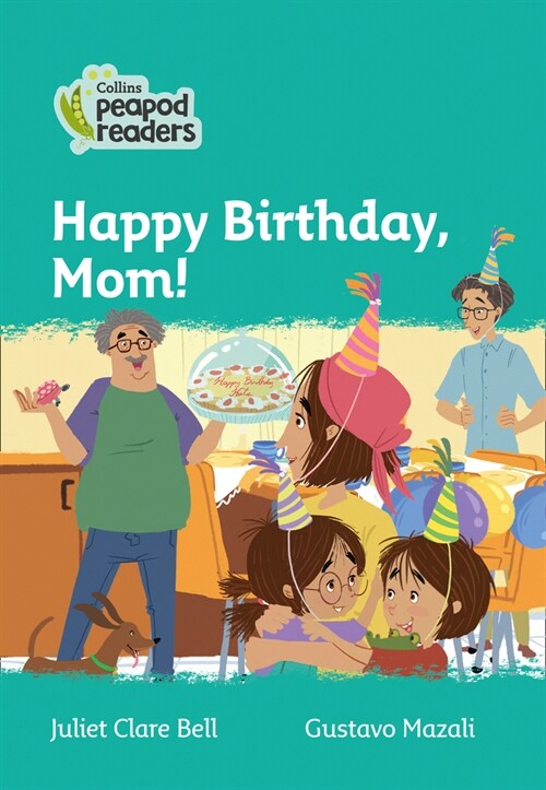 Level 3 - Happy Birthday, Mom! (Paperback, American edition)