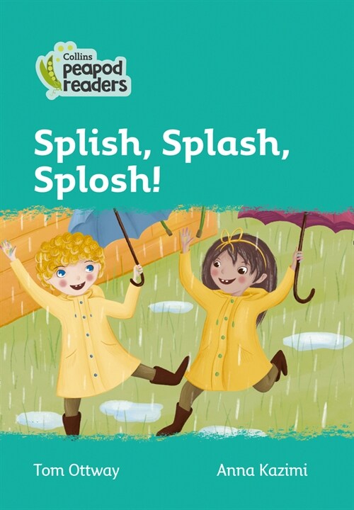 Level 3 - Splish, Splash, Splosh! (Paperback, American edition)