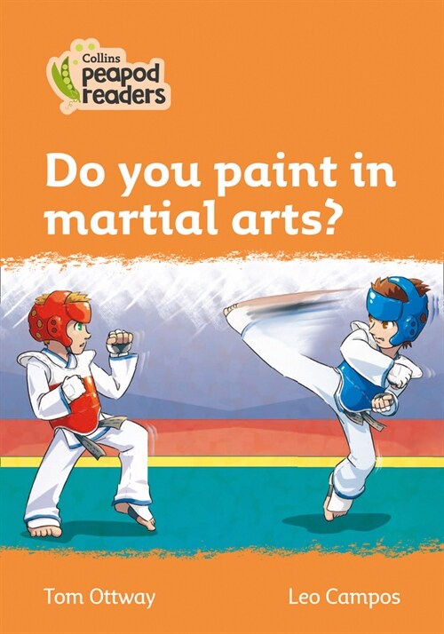 Level 4 - Do you paint in martial arts? (Paperback, American edition)
